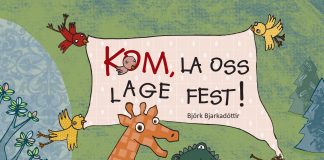 Kom la oss lage fest!