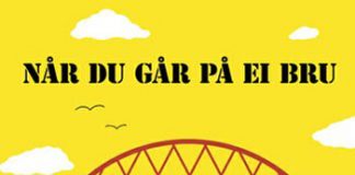 Når du går på ei bru (Mangschou forlag)